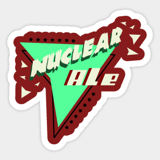 Nuclear Ale Sticker